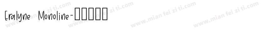 Eralyne Monoline字体转换